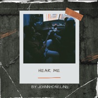 Hear Me - Single - JohnnyDarling