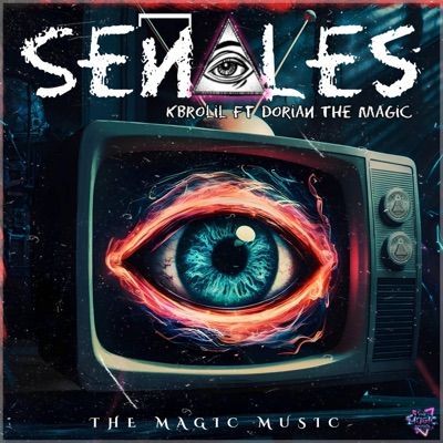 SEÑALES (feat. Dorian the magic) - Single