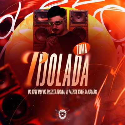 Toma Tijolada (feat. MC RESTRITO ORIGINAL) - Single
