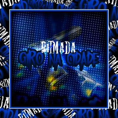 Ritmada Giro na Cidade - Single