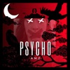 PSYCHO - Single