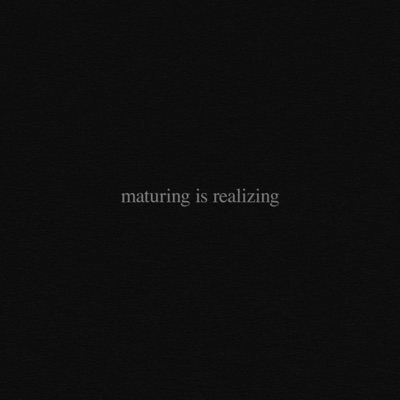 maturing is realizing (feat. okaywarren) - Single