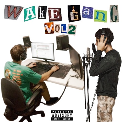 WAKE GANG, Vol. 2 (feat. Visstero)
