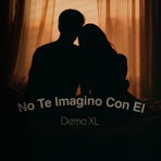 No Te Imagino Con El - Single