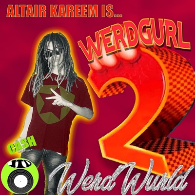 WERDGURL 2: WERDWURLD