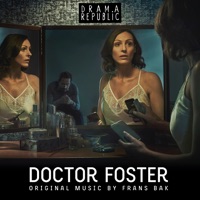 Doctor Foster (Original Television Soundtrack) - Frans Bak