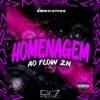 Homenagem ao Flow Zn - Single