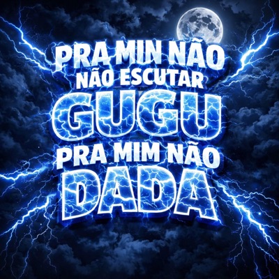 PRA MIM NÃO ESCUTAR GUGU PRA MIM NÃO ESCUTAR DADA (Dj xande Bh & LekiProd Remix) - Single