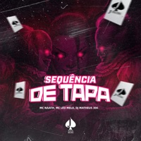 Sequencia de Tapa - Single - Dj Matheus 300, MC Léo Melo & Mc Naath