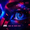 Fire In Your Eyes