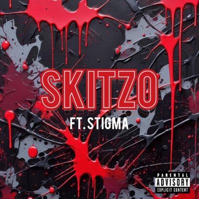 Skitzo (feat. STIGMA) - Single