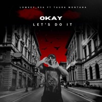 Okay Let's Do it - Single - Lowkey_rsa
