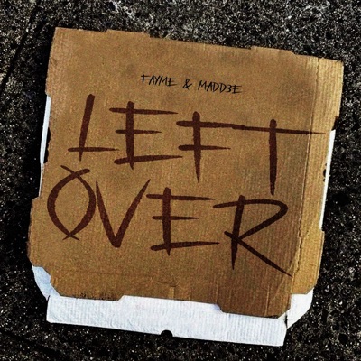 LEFT OVER (feat. Madd3e) - Single