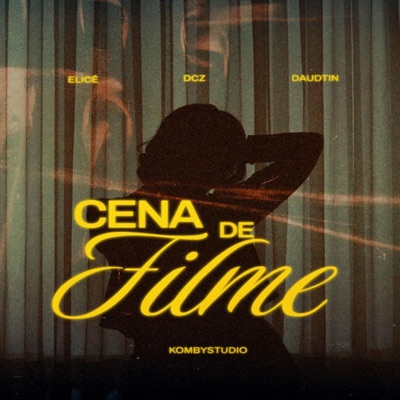 Cena de Filme (feat. Daudtin & DcZ) - Single