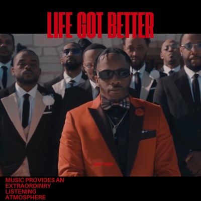 Life Got Better - Single