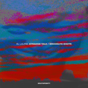 Strange Talk / Brooklyn Shots - Single