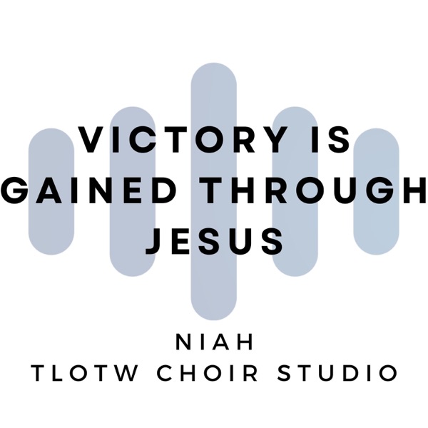 Victory is Gained through Jesus