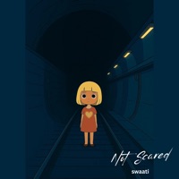 Not Scared - Single - Swaati & Leonhard Wimmer