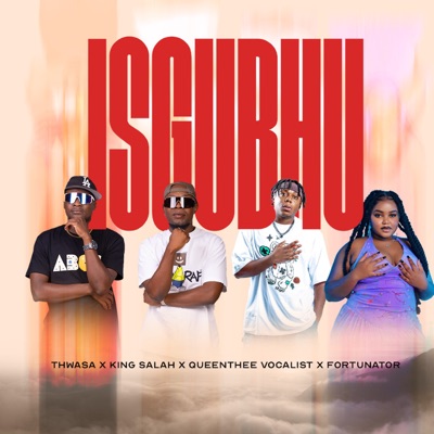 Isgubhu (feat. Fortunator) - Single