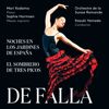 De Falla: Noches en los jardines de España & El sombrero de tres picos - Kazuki Yamada, Orchestre de la Suisse Romande, Mari Kodama & Sophie Harmsen