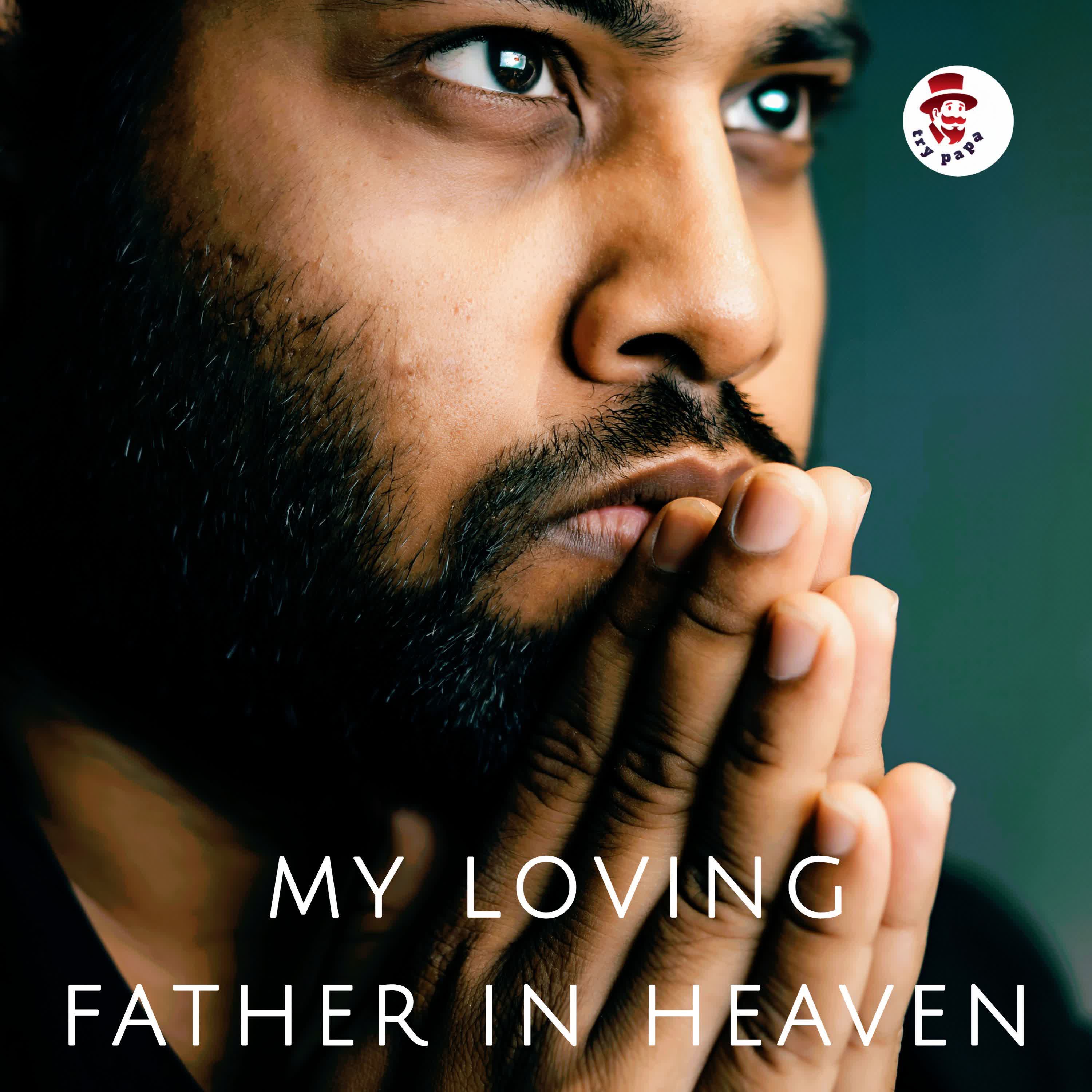 My Loving Father In Heaven - Single