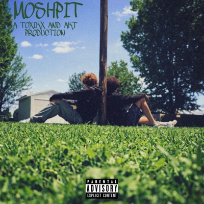 MOSHPIT (feat. AKT) - Single