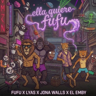 Ella Quiere Fufu (feat. F U F Ú, Jona Walls & El Emby) - Single