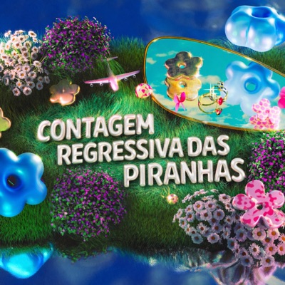 Contagem Regressiva Das Piranhas - Single