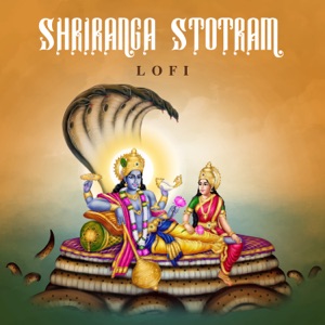 Shriranga Stotram (Lofi)