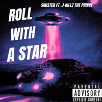 Roll with a Star (feat. J-Killz The Prince) - Single - SINister