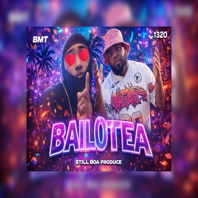 Bailotea (Party,Party,Party) (feat. Still Boa & Yaih S) - Single