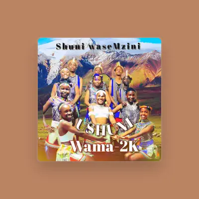 Listen to Shuni waseMzini, watch music videos, read bio, see tour dates & more!