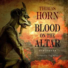 Blood on the Altar: The Coming War Between Christian vs. Christian (Unabridged)
