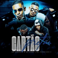 Cartão Pretão - Single - Mc Kanhoto, MC Kadu & DJ Faveliano