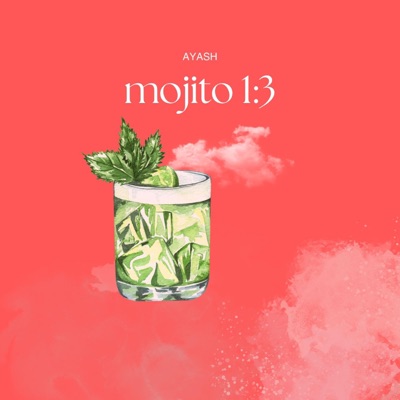 mojito 1:3 - Single