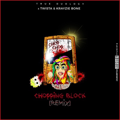 The Chopping Block [Remix] - Single