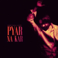 PAYAR NA KAR - Single - G dizzy