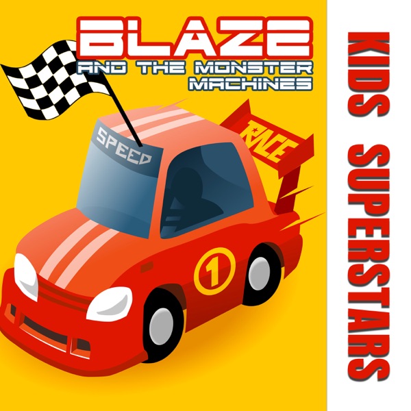 Blaze and The Monster Machines Theme