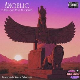 Angelic (feat. D. Goynz) D-Stallone & Arkin