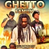 Ghetto Family (feat. Natural Yerba & El Demo) - Single