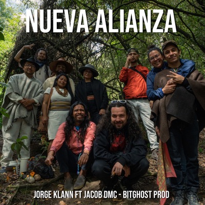 Nueva Alianza (feat. Jacob DMC & Bitghost) - Single