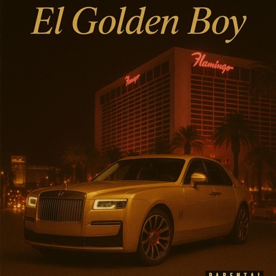 El Golden Boy (feat. Banda la Inolvidable de Mazatlan) - Single