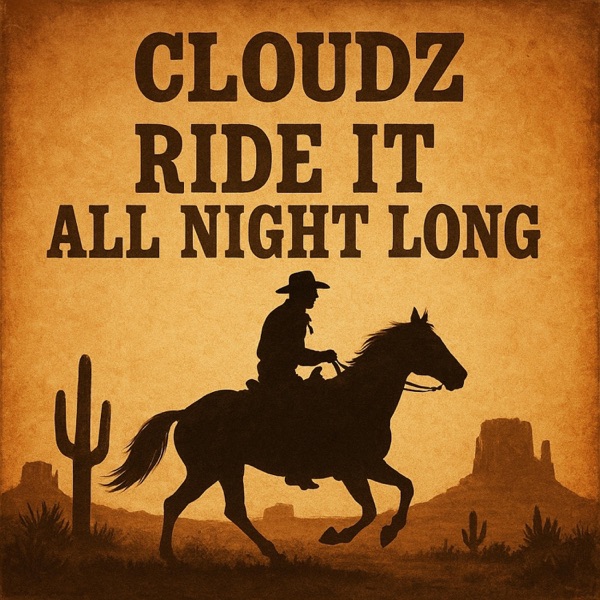Ride It All Night Long
