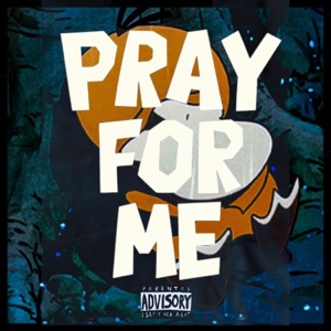 Pray for Me (feat. Daggo) - Single
