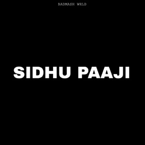 Sidhu Paaji (feat. $ubjectz, Azawi, B2c, PRXJEK, SosMula, Vinka & City Morgue)