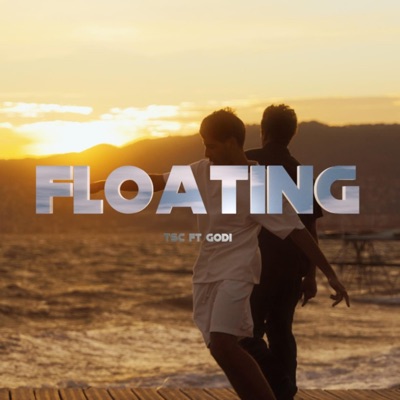 FLOATING (feat. Godi) - Single
