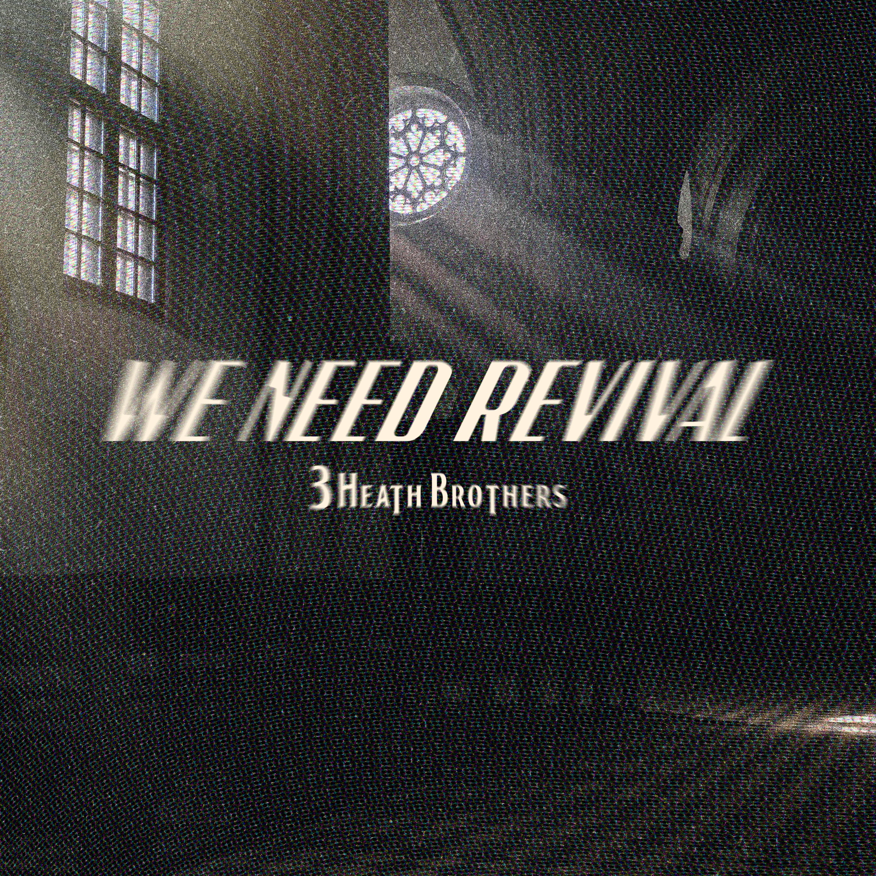 We Need Revival - Single