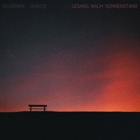 Gesang Nach Sonnenstand - AzudemSK & Dubios