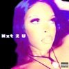 Nxt 2 U - Single