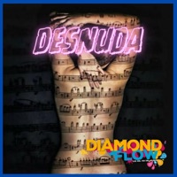 Desnuda - Single - Diamond Flow
